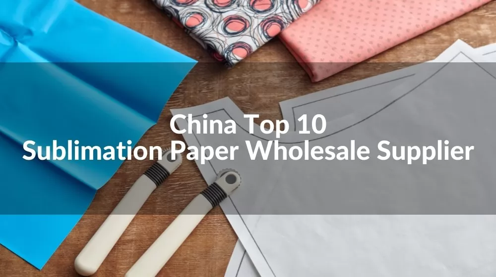 sublimation paper wholesale suppliers